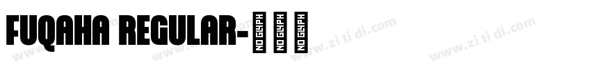 FUQAHA REGULAR字体转换